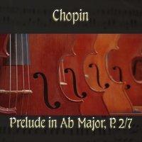Chopin: Prelude in Ab Major, P2 No. 7