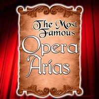The Most Famous Opera Arias