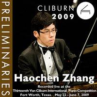 2009 Van Cliburn International Piano Competition: Preliminary Round - Haochen Zhang