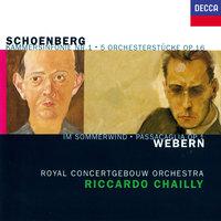 Schoenberg: 5 Orchestral Pieces; Chamber Symphony No. 1 / Webern: Im Sommerwind; Passacaglia