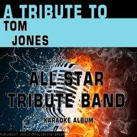 A Tribute to Tom Jones