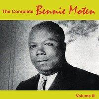 The Complete Bennie Moten: 1928 - 1930, Vol. III