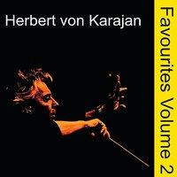 Orchestral Favourites Conducted by Herbert von Karajan, Vol. 2