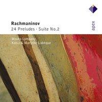 Rachmaninov: 24 Preludes & Suite No. 2