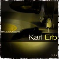 Singer Portrait - Karl Erb, Vol. 1