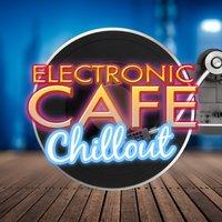 Electronic Cafe Chillout