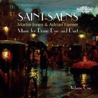 Saint-Saëns: Music for Piano Duo and Duet