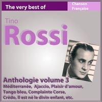 The Very Best of Tino Rossi: Anthologie, vol. 3