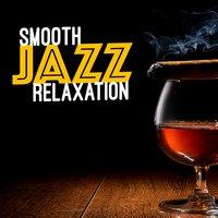 Smooth Jazz: Relaxation