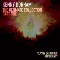 Kenny Dorham - The Ultimate Collection (Part One)