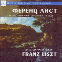 Franz Liszt: Selected Piano Pieces