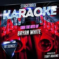 Stagetraxx Karaoke: Sing the Hits of Bryan White