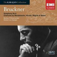 Bruckner: Symphony No 8; Overtures