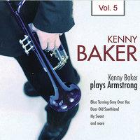 Kenny Baker Plays Armstrong Vol. 5