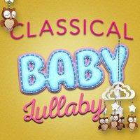 Classical Baby Lullaby