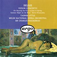 Delius: Violin Concerto; Dance Rhapsodies Nos. 1 & 2; Summer Night On The River etc