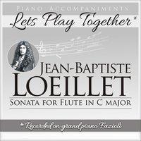 Jean-Baptiste Loeillet de Gant: Flute Sonata in C Major