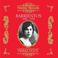 Maria Barrientos (Recorded 1916 - 1920)