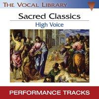 Sacred Classics - High Voice