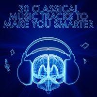 30 Classical Music Tracks to Make You Smarter