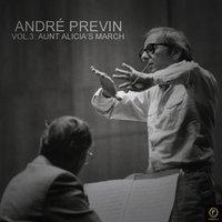 André Previn, Vol. 3: Aunt Alicia's March