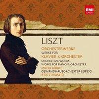 Liszt: Orchesterwerke & Werke für Klavier und Orchester