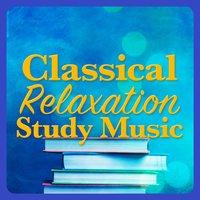 Classical Relaxation Study Music