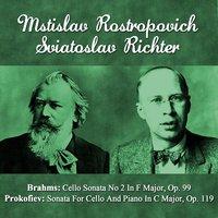 Brahms: Cello Sonata No 2 In F Major, Op. 99 - Prokofiev: Sonata For Cello And Piano In C Major, Op. 119