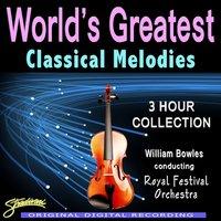 World's Greatest Classical Melodies