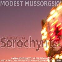Mussorgsky: The Fair at Sorochyntsi