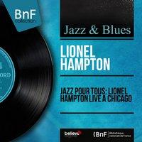 Jazz pour tous: Lionel Hampton Live à Chicago