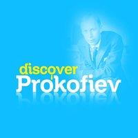 Discover Prokofiev