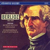 Berlioz: Benvenuto Cellini Overture, Symphony Fantastique