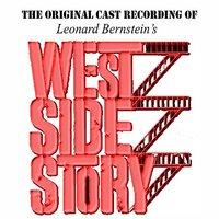 The Original Cast Recording of West Side Story