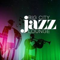 Big City Jazz Lounge