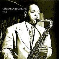 Coleman Hawkins Vol. 2