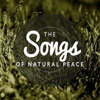 The Songs of Natural Peace