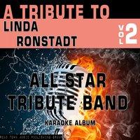 A Tribute to Linda Ronstadt, Vol. 2