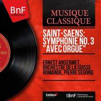 Saint-Saëns: Symphonie No. 3 "Avec orgue"