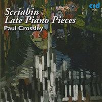 Scriabin: Late Piano Pieces
