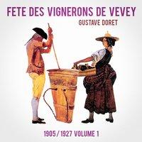 Fête des Vignerons de Vevey 1905 / 1927, Vol. 1