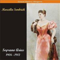 Soprano Arias / Recordings 1906 - 1912