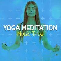 Yoga Meditation Music Tribe