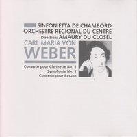 von Weber: Clarinet Concerto No. 1, Op. 73, Symphony No. 1, Op. 19 & Bassoon Concerto, Op. 75