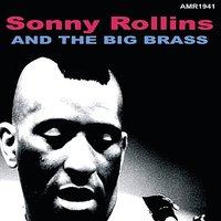 Sonny Rollins & The Big Brass