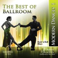 The Best of Ballroom Modern Dances, Vol. 1: Rock'n Roll & Blues