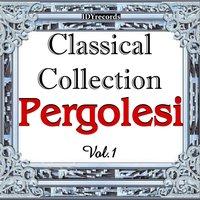 Pergolesi : Classical Collection, Vol. 1
