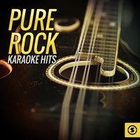 Pure Rock Karaoke Hits
