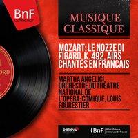 Mozart: Le nozze di Figaro, K. 492, airs chantés en français
