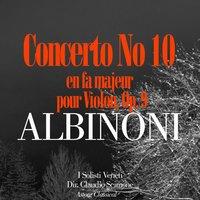 Albinoni: Concerto No. 10 en fa majeur pour Violon, Op. 9